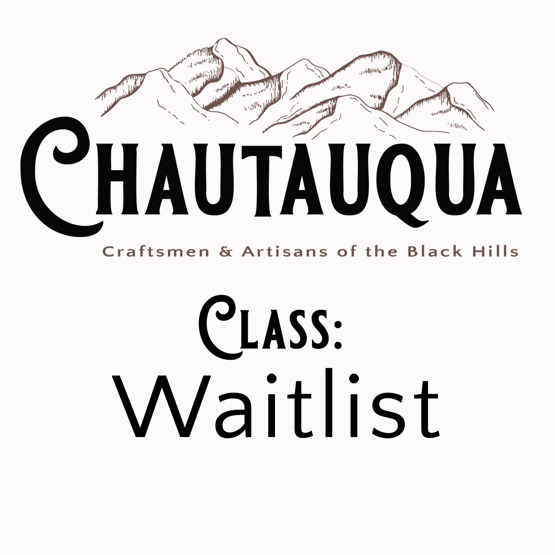 class-waitlist-chautauqua-craftsmen-artisans-of-the-black-hills